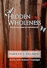 A Hidden Wholenes...