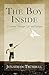 The Boy Inside by Jonathan  Trumbull