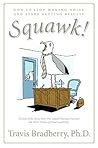 Squawk!: How to S...