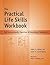 The Practical Life Skills Workbook - Reproducible Self-Assessments, Exercises & Educational Handouts (Mental Health & Life Skills Workbook Series)