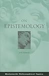On Epistemology