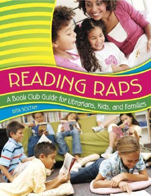 Reading Raps: A Book Club Guide for Librarians, Kids, and Families (Paperback)