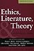 Ethics, Literature, and Theory: An Introductory Reader