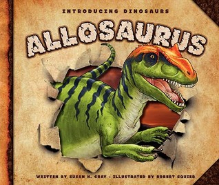 Allosaurus (Introducing Dinosaurs)