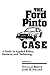 The Ford Pinto Case: A Study in Applied Ethics, Business, and Technology (Case Stdy Applied Ethics (Dis))