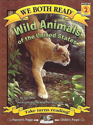 Wild Animals of the United States (We Both Read - Level 2)