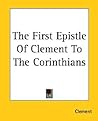 The First Epistle of Clement to the Corinthians