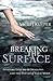 Breaking the Surface: Invit...