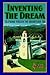 Inventing the Dream: Califo...