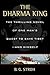 The Dharma King: The Thrilling Novel of One Man's Quest to Save Tibet--and Himself