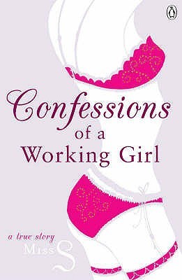 Confessions of a Working Girl (Paperback)