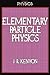 Elementary Particle Physics...