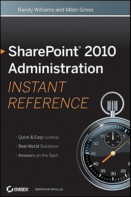 SharePoint 2010 Administration Instant Reference (Paperback)