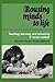 Rousing Minds to Life by Roland G. Tharp