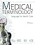 Medical Terminology: Language for Health Care [with CD-ROM & Audio CDs]