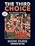 The Third Choice: Islam, Dhimmitude and Freedom [LARGE PRINT]