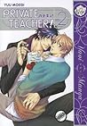 Private Teacher! 2 by Yuu Moegi