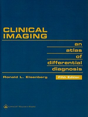 Clinical Imaging: An Atlas of Differential Diagnosis