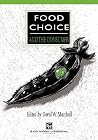 Food Choice and the Consumer Food Choice and the Consumer