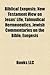 Biblical Exegesis: New Testament View on Jesus' Life, Talmudical Hermeneutics, Jewish Commentaries on the Bible, Exegesis