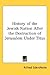 History of the Jewish Natio...