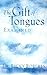 The Gift Of Tongues Examined