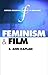 Feminism and Film by E. Ann Kaplan