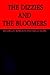 The Dizzies and the Bloomers by Franklin Roberts