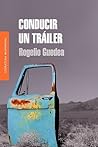 Conducir un Trailer (Literatura Mondadori) (Spanish Edition)
