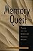 Memory Quest: Trauma and the Search for Personal History (Norton Professional Books (Hardcover))