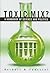 Toxic Mix?: A Handbook of Science and Politics