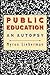 Public Education: An Autopsy