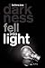 Darkness Fell into Light