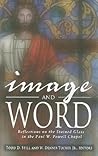 Image and Word: Reflections on the Stained Glass in the Paul W. Powell Chapel (Big Bear Books)