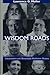 Wisdom Roads: Conversations with Remarkable Meditation Masters