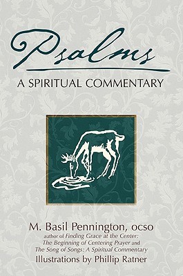 Psalms: A Spiritual Commentary (SkyLight Illuminations)