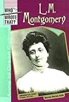 L. M. Montgomery (Who Wrote That?)