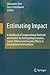 Estimating Impact: A Handbook of Computational Methods and Models for Anticipating Economic, Social, Political and Security Effects in International Interventions