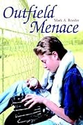 Outfield Menace