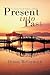 Present into Past by Dennis McCormack