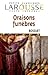 Oraisons funèbres by Jacques-Bénigne Bossuet