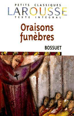 Oraisons funèbres (Paperback)