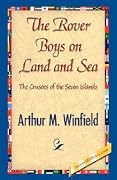 The Rover Boys on Land and Sea