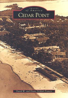 Cedar Point (Images of America: Ohio)