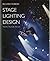 Stage Lighting Design: The ...