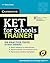 KET for Schools Trainer Six Practice Tests without Answers