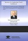 Secrets of a Leadership Coach Guidebook Secrets of a Leadership Coach Guidebook