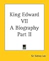 King Edward VII A Biography Part II