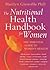 Nutritional Health Handbook For Women