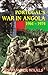Portugal’s War in Angola, 1961-1974